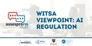Assespro Talks: WITSA Viewpoint: AI Regulation