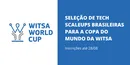 Vem aí a Copa do Mundo das Startups da WITSA