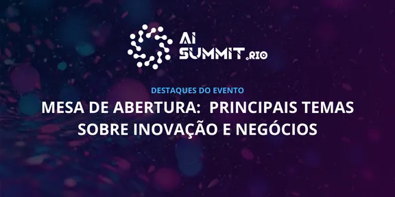 AI Summit in Rio: destaques da abertura